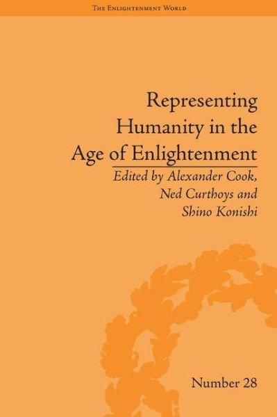 Alexander Cook · Representing Humanity in the Age of Enlightenment - The Enlightenment World (Hardcover Book) (2013)