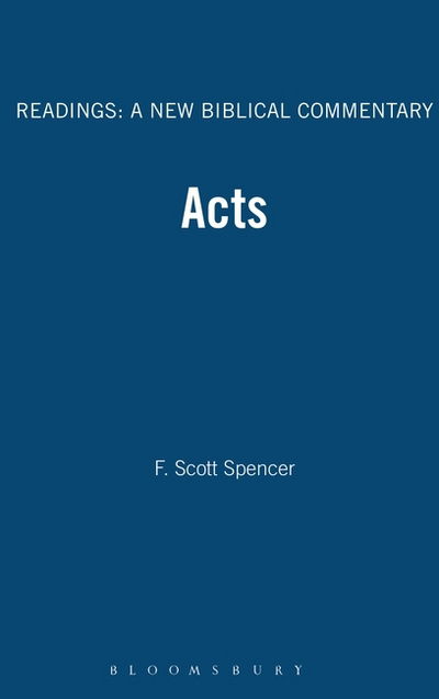 Cover for F. Scott Spencer · Acts - Readings - a New Biblical Commentary (Hardcover Book) (1997)