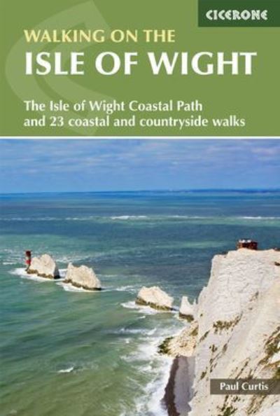 Cover for Paul Curtis · Walking on the Isle of Wight: The Isle of Wight Coastal Path and 23 coastal and countryside walks (Pocketbok) [2 Revised edition] (2024)