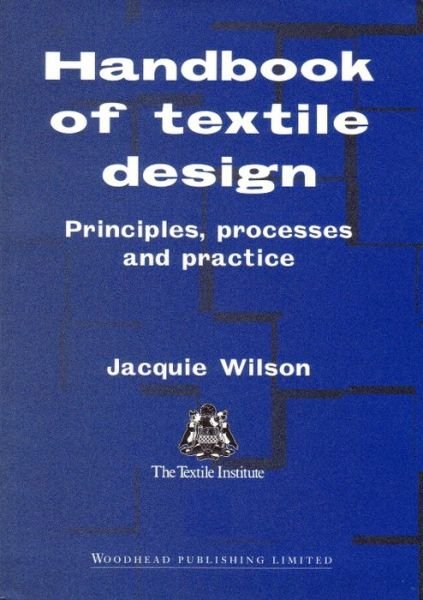 Cover for J Wilson · Handbook of Textile Design (Woodhead Publishing Series in Textiles) (Paperback Book) (2001)