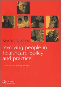 Cover for Susie Green · Involving People in Healthcare Policy and Practice (Paperback Book) (2007)