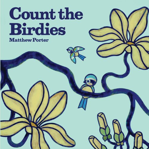 Cover for Matthew Porter · Count the Birdies (Hardcover Book) (2007)