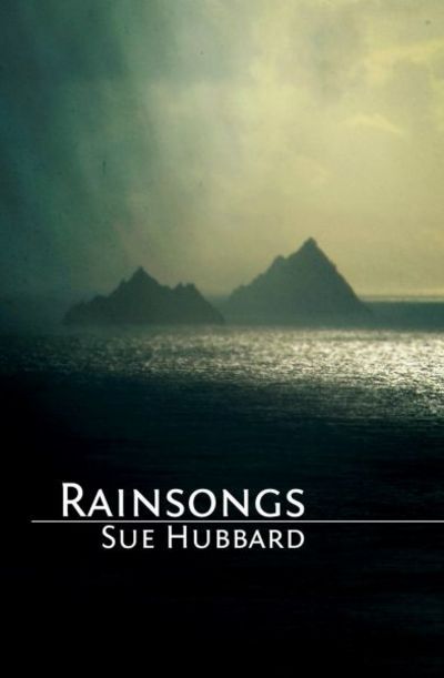 Cover for Sue Hubbard · Rainsongs (Paperback Book) (2017)