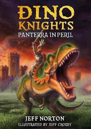 Cover for Jeff Norton · Dino Knights: Panterra in Peril - Dino Knights (Paperback Book) (2021)