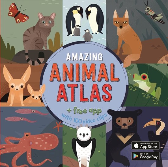 Cover for Anne McRae · The Amazing Animal Atlas (Hardcover Book) (2021)
