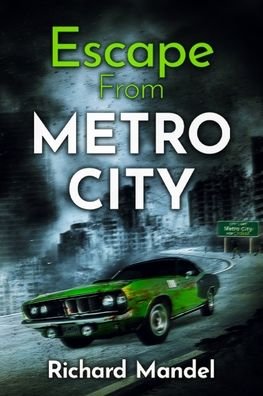 Cover for Richard Mandel · Escape From Metro City (Paperback Book) (2020)