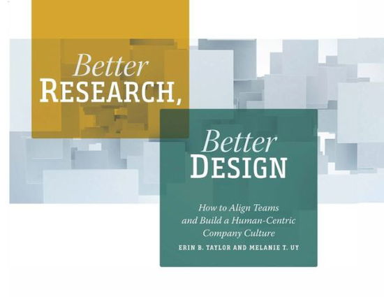 Cover for Erin B Taylor · Better Research, Better Design (Paperback Book) (2021)