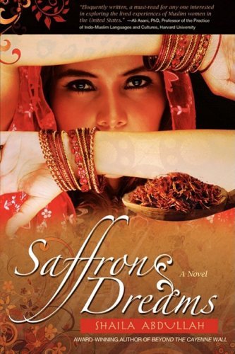 Cover for Shaila Abdullah · Saffron Dreams (Paperback Book) [1st edition] (2009)