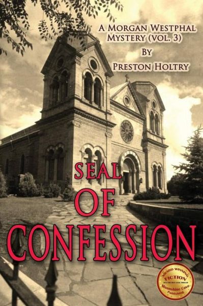 Cover for Preston Holtry · Seal of Confession (Paperback Book) (2015)