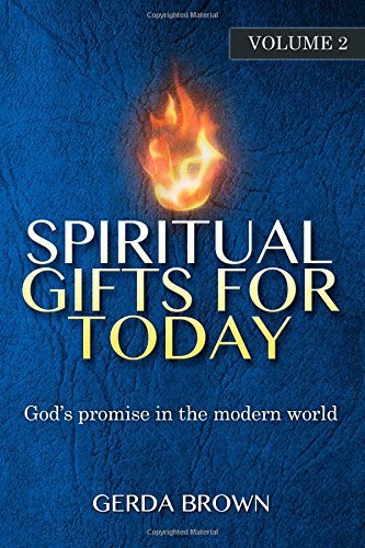 Cover for Gerda Brown · Spiritual Gifts for Today Volume 2: God's Promise in the Modern World (Paperback Book) (2014)