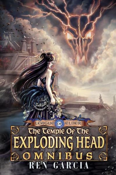 Cover for Ren Garcia · The Temple of the Exploding Head Omnibus (Paperback Book) (2018)