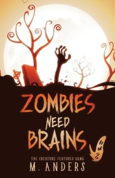 Cover for M. Anders · Zombies Need Brains (Bok) (2023)