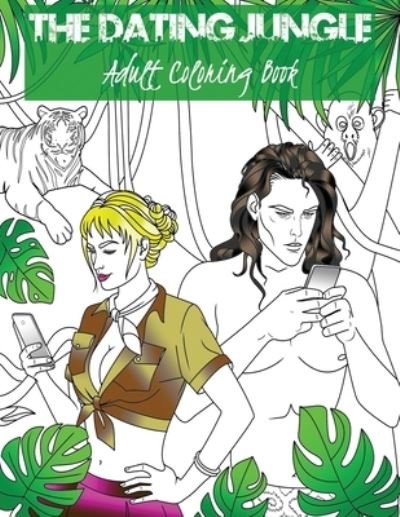 Cover for Tara Richter · The Dating Jungle (Paperback Bog) (2019)