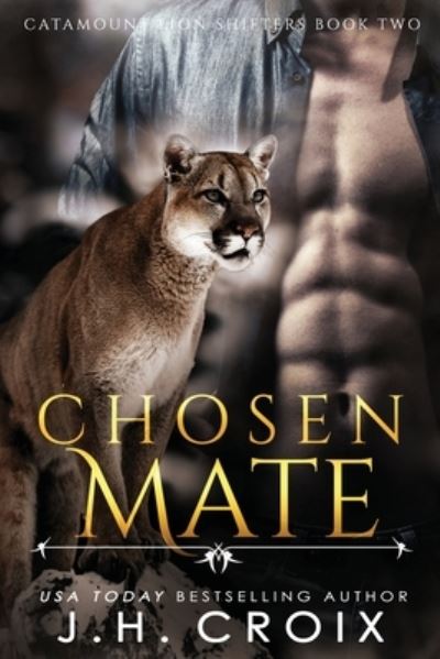 Cover for J H Croix · Chosen Mate - Catamount Lion Shifters (Paperback Book) (2015)