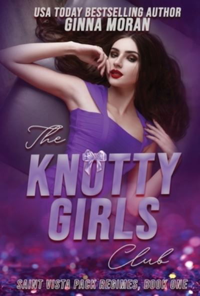 Cover for Ginna Moran · Knotty Girls Club (Book) (2022)