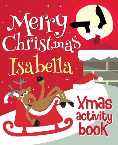 Cover for XmasSt · Merry Christmas Isabella - Xmas Activity Book (Taschenbuch) (2017)