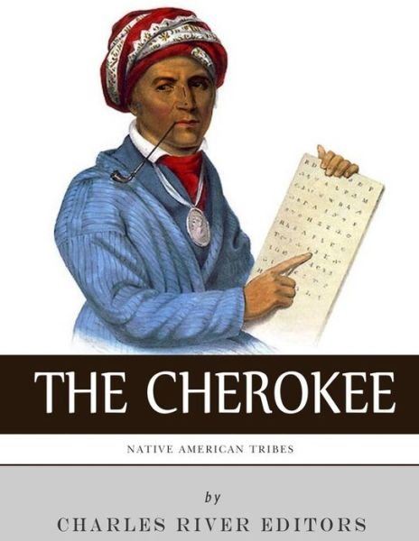 Native American Tribes - Charles River Editors - Bücher - Createspace Independent Publishing Platf - 9781983755736 - 11. Januar 2018