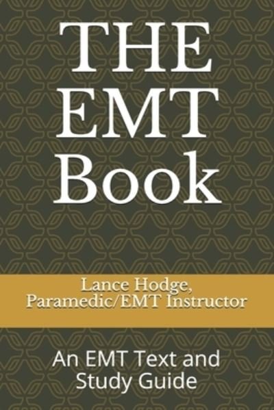 Cover for Lance Hodge · THE EMT Book (Pocketbok) (2019)