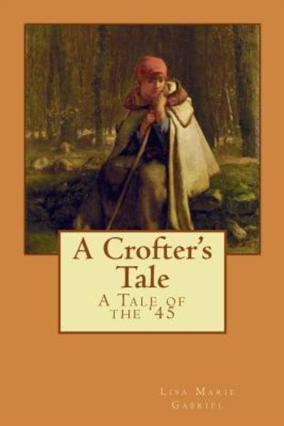 Cover for Lisa Marie Gabriel · A Crofter's Tale (Paperback Book) (2018)