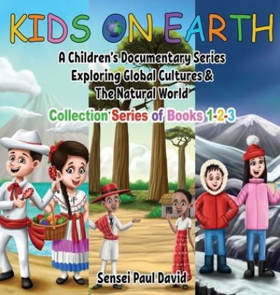 Kids On Earth - Sensei Paul David - Books - Senseipublishing - 9781990106736 - August 30, 2021