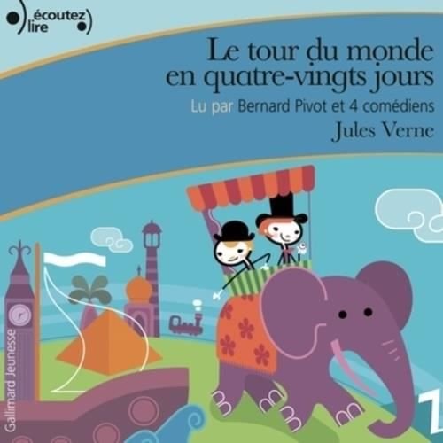 Cover for Jules Verne · Le tour du monde en 80 jours. Audio-CD (CD) (2019)