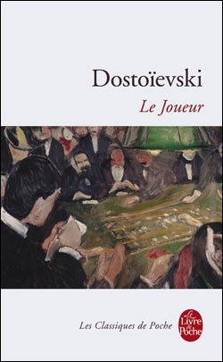 Cover for Dostoievski · Le Joueur (Ldp Classiques) (French Edition) (Paperback Bog) [French edition] (1972)
