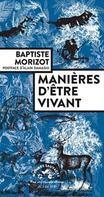 Cover for Baptiste Morizot · Manieres d'etre vivant (MERCH) (2020)