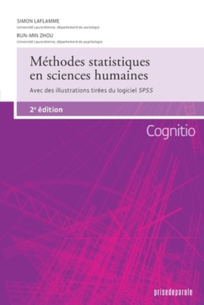 Methodes statistiques en sciences humaines (2e edition) - Simon Laflamme - Books - Prise de parole - 9782897442736 - December 1, 2020