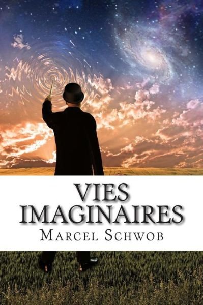 Cover for Marcel Schwob · Vies Imaginaires (Paperback Book) (2015)