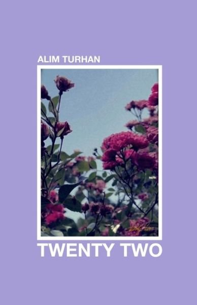Cover for Alim Turhan · Twenty Two (Paperback Bog) (2020)