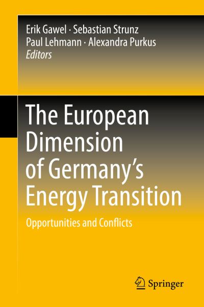 Cover for The European Dimension of Germany’s Energy Transition: Opportunities and Conflicts (Hardcover Book) [2019 edition] (2019)