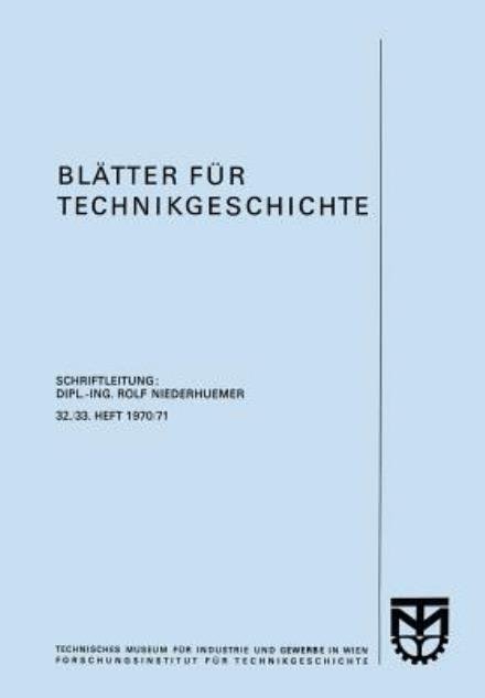Cover for Technisches Museum Fur Industrie Und Gewerbe in Wien · Blatter Fur Technikgeschichte - Blatter Fur Technikgeschichte (Taschenbuch) (1972)