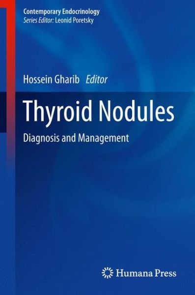 Cover for Thyroid Nodules: Diagnosis and Management - Contemporary Endocrinology (Hardcover Book) [1st ed. 2018 edition] (2017)