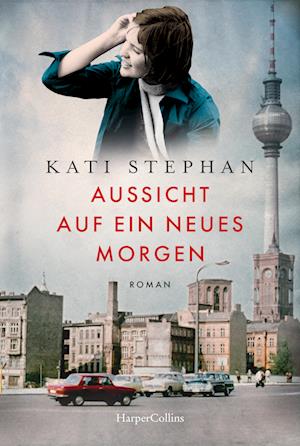 Cover for Kati Stephan · Aussicht auf ein neues Morgen (Book) (2024)