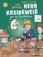 Cover for Stefanie Taschinski · Der geniale Herr Kreideweiß (2). Der geniale Herr Kreideweiß und die Schattenkatze (Bok) (2023)