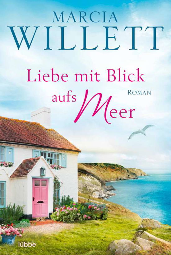 Cover for Marcia Willett · Liebe mit Blick aufs Meer (Paperback Book) (2022)