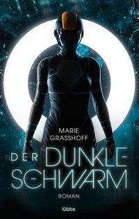 Cover for Graßhoff · Der dunkle Schwarm (Bok)