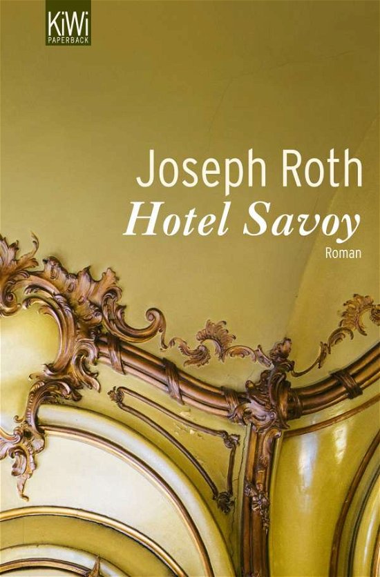 Cover for Joseph Roth · KiWi TB.1141 Roth.Hotel Savoy (Bog)