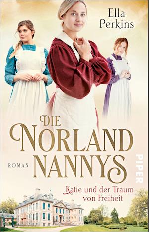 Katie Und - Perkins:die Norland Nannys - Books -  - 9783492316736 - 