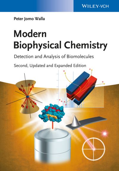 Cover for Walla, Peter Jomo (Max-Planck-Institute for Biophysical Chemistry, Gottingen, Ge) · Modern Biophysical Chemistry: Detection and Analysis of Biomolecules (Paperback Book) (2014)