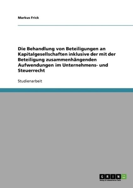 Cover for Frick · Die Behandlung von Beteiligungen (Book) [German edition] (2013)