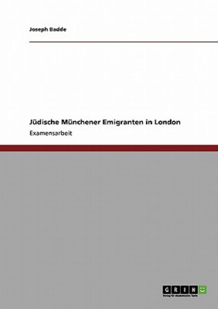 Cover for Badde · Jüdische Münchener Emigranten in (Book) [German edition] (2008)