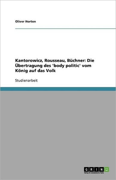 Cover for Horton · Kantorowicz,Rousseau,Büchner (Book) [German edition] (2009)