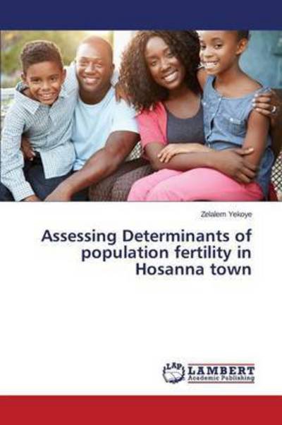 Cover for Yekoye · Assessing Determinants of popula (Bog) (2015)