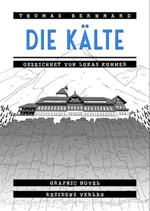 Cover for Thomas Bernhard · Die Kälte (Buch) (2023)