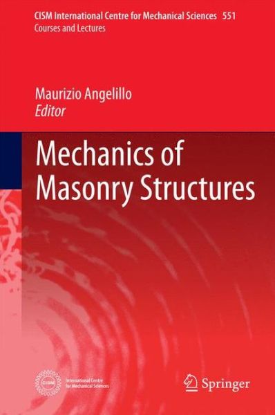Cover for Maurizio Angelillo · Mechanics of Masonry Structures - CISM International Centre for Mechanical Sciences (Hardcover Book) [2014 edition] (2014)