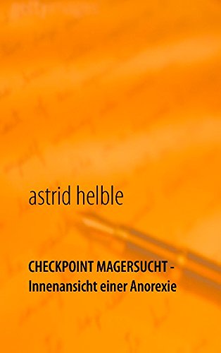 Cover for Astrid Helble · Checkpoint Magersucht - Innenansicht Einer Anorexie (Paperback Book) [German edition] (2014)