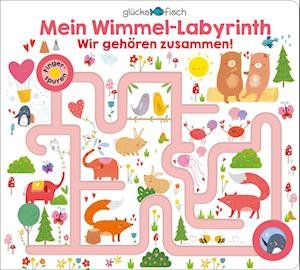 Cover for Louise Wright · Glücksfisch: Mein Wimmel-Labyrinth: Wir gehören zusammen! (Board book) (2021)