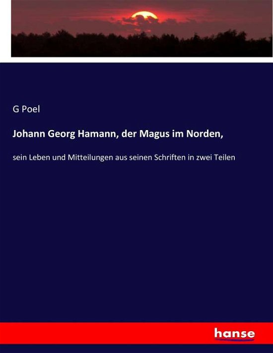 Cover for Poel · Johann Georg Hamann, der Magus im (Bok) (2017)