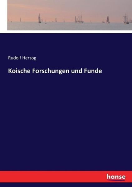 Koische Forschungen und Funde - Herzog - Livros -  - 9783743607736 - 2017